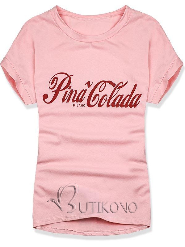 Ružové tričko PINA COLADA